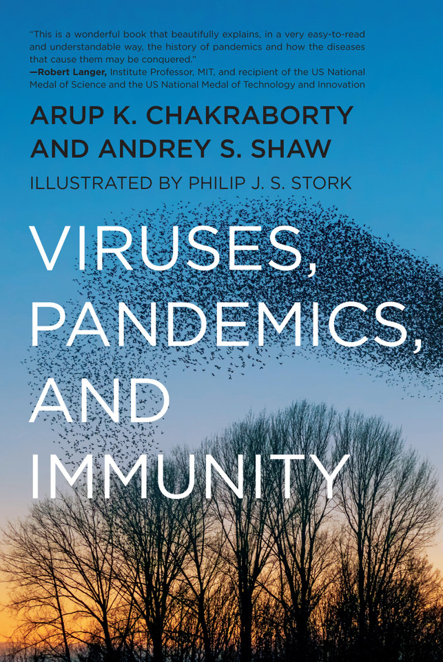 Viruses, Pandemics, and Immunity book cover by Arup K. Chakraborty, Andrey Shaw