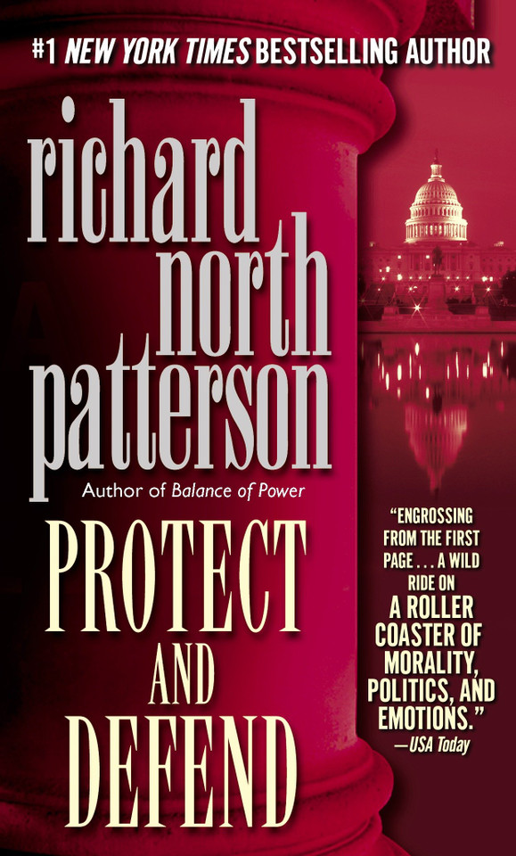 Protect and Defend (Kerry Kilcannon) book cover by Richard North Patterson