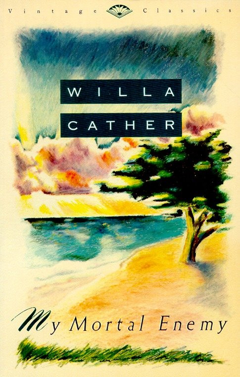 My Mortal Enemy (Vintage Classics) book cover by Willa Cather