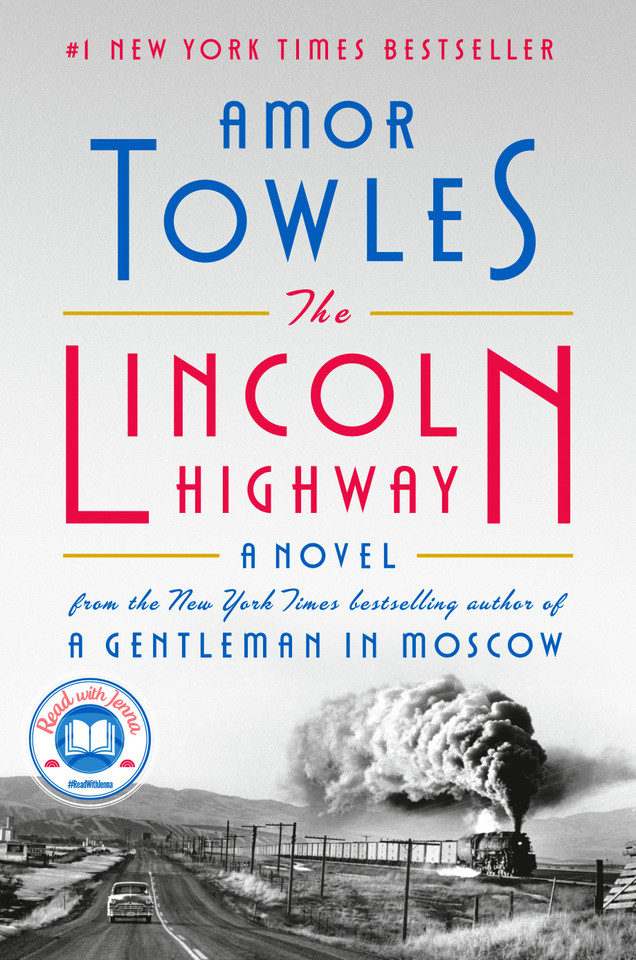 The Lincoln Highway: A Read with Jenna Pick: A Novel book cover by Amor Towles