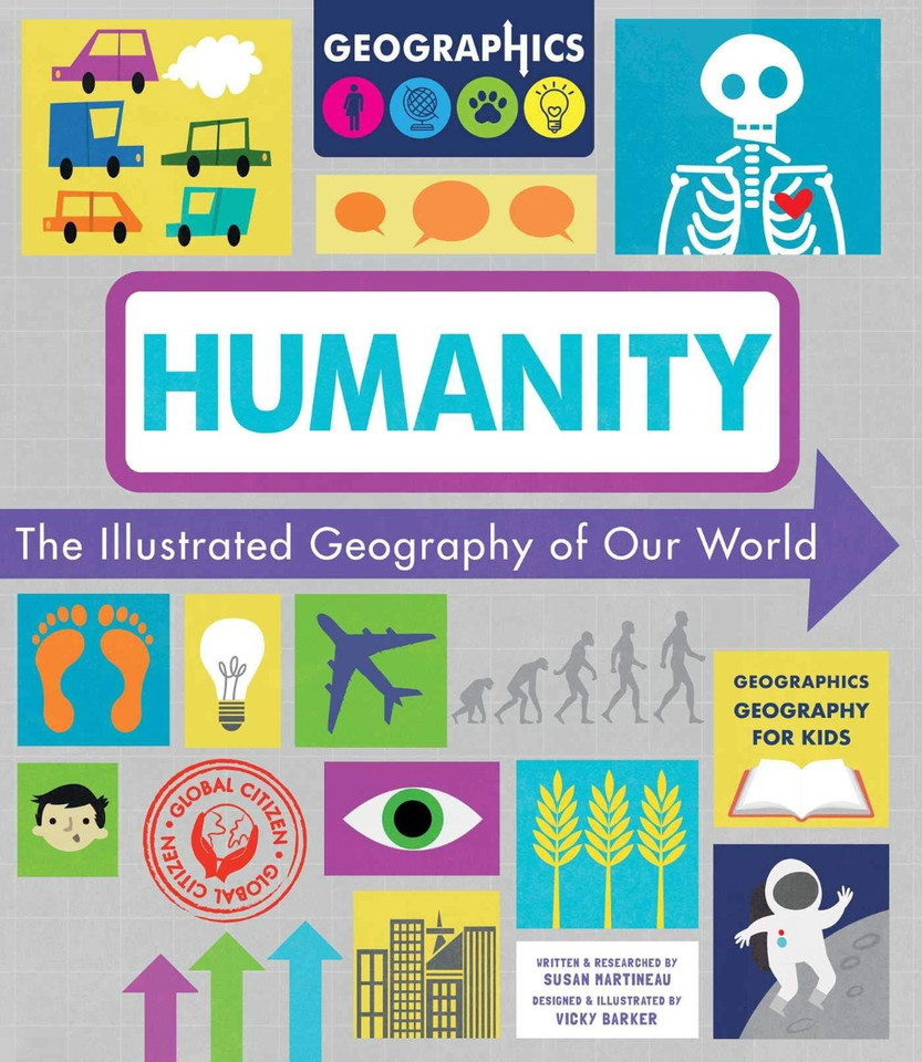 Humanity: The Illustrated Geography of Our World ( Geographics Geography for Kids ) Cover