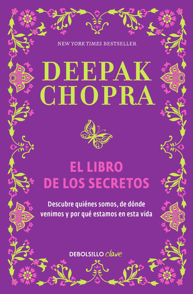 El libro de los secretos / The Book of Secrets: Unlocking the Hidden Dimensions of Your Life book cover by Deepak Chopra, M.D.