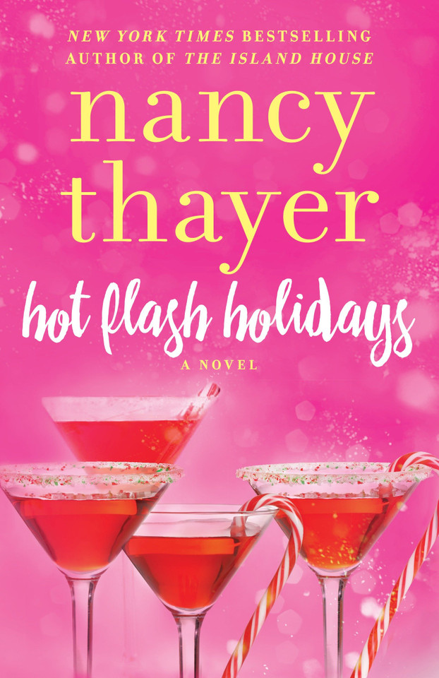 Hot Flash Holidays: A Novel (Hot Flash Club) book cover by Nancy Thayer