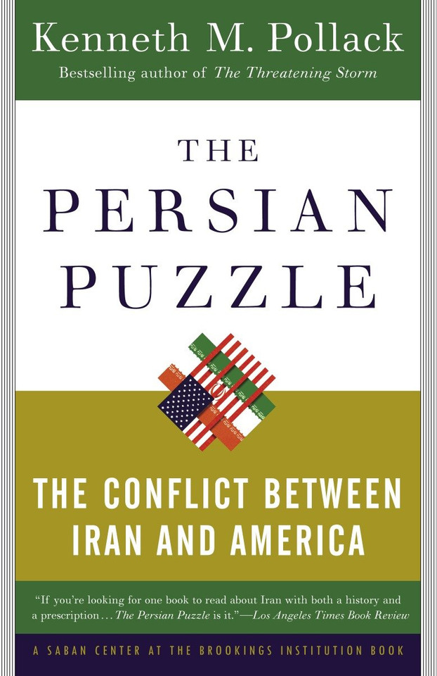 The Persian Puzzle: The Conflict Between Iran and America book cover by Kenneth Pollack