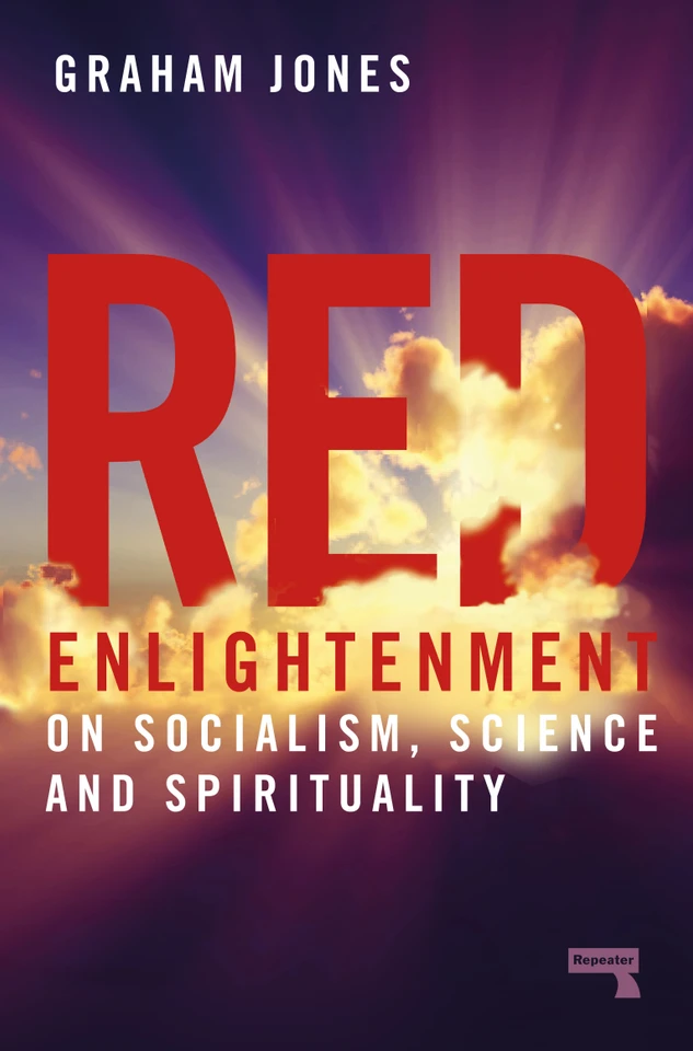 Red Enlightenment: On Socialism, Science and Spirituality book cover by Graham Jones