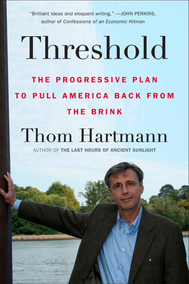 Threshold: The Progressive Plan to Pull America Back from the Brink book cover by Thom Hartmann