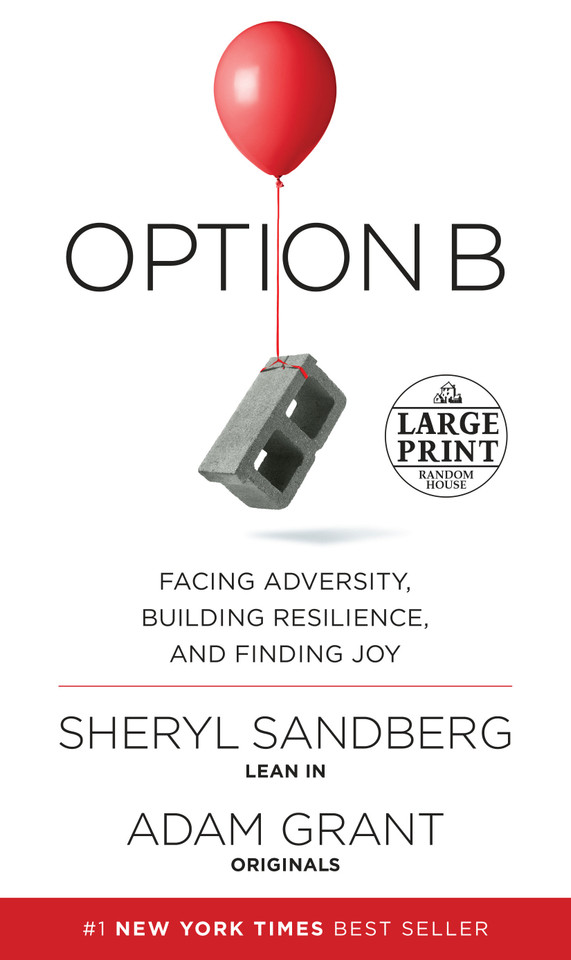 Option B: Facing Adversity, Building Resilience, and Finding Joy book cover by Sheryl Sandberg, Adam Grant