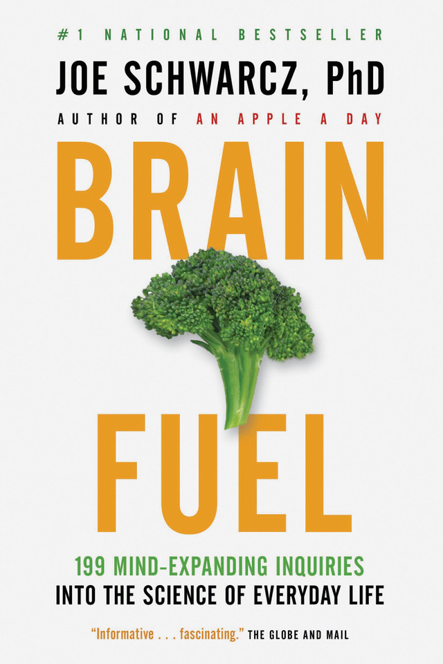 Brain Fuel: 199 Mind-Expanding Inquiries into the Science of Everyday Life book cover by Dr. Joe Schwarcz