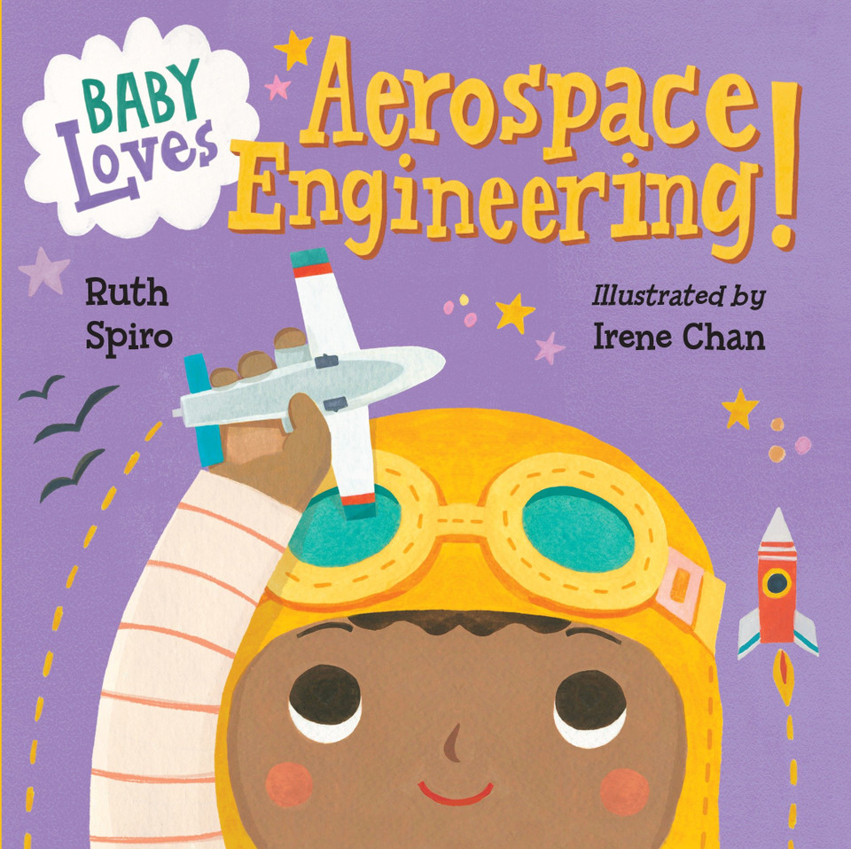 Baby Loves Aerospace Engineering! (Baby Loves Science) book cover by Ruth Spiro