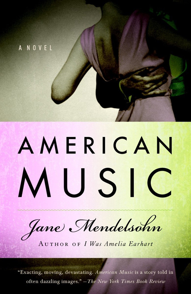 American Music (Vintage Contemporaries) book cover by Jane Mendelsohn