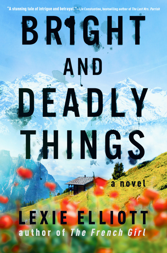 Bright and Deadly Things book cover by Lexie Elliott
