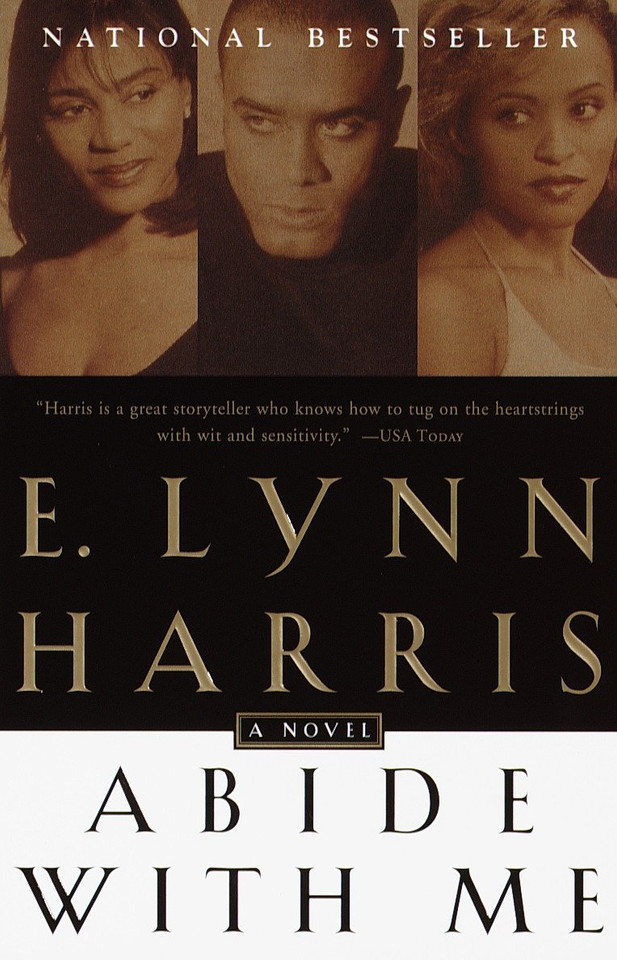 Abide With Me: A Novel (Invisible Life Trilogy) book cover by E. Lynn Harris