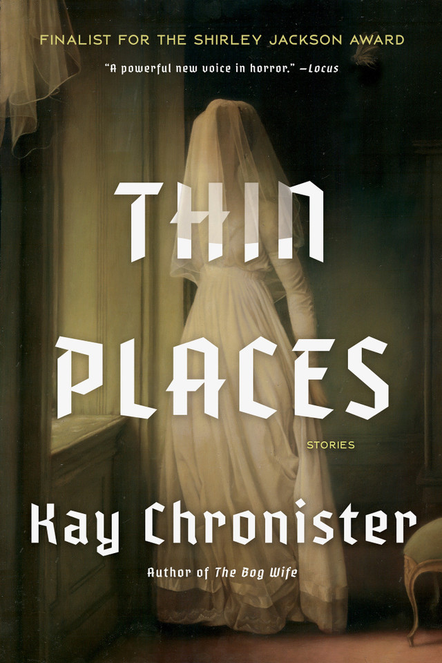 Thin Places: Stories book cover by Kay Chronister