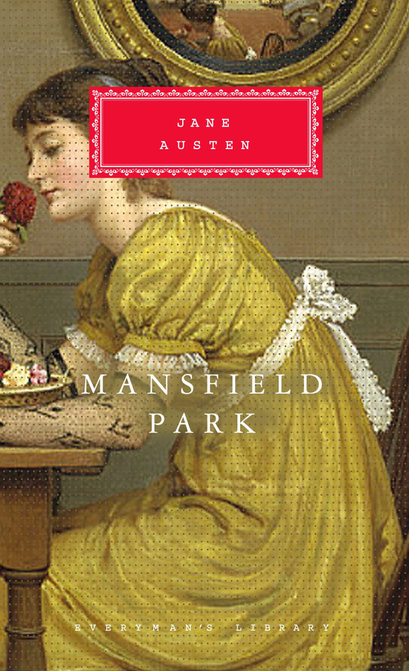 Mansfield Park: Introduction by Peter Conrad (Everyman's Library Classics Series) book cover by Jane Austen