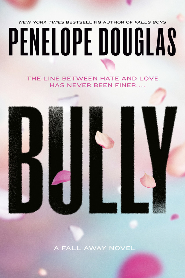 Bully (The Fall Away Series) book cover by Penelope Douglas
