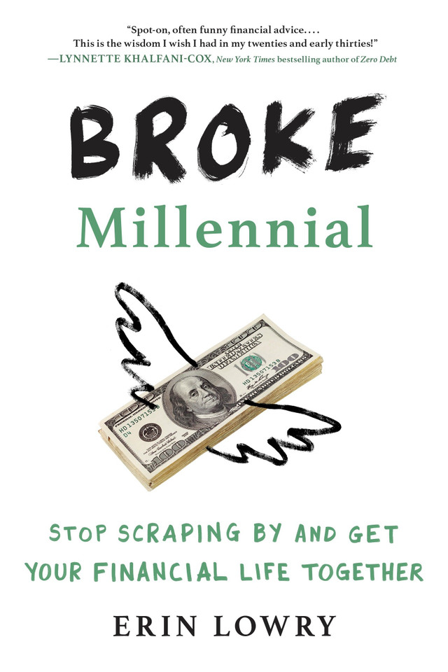 Broke Millennial: Stop Scraping By and Get Your Financial Life Together (Broke Millennial Series) book cover by Erin Lowry