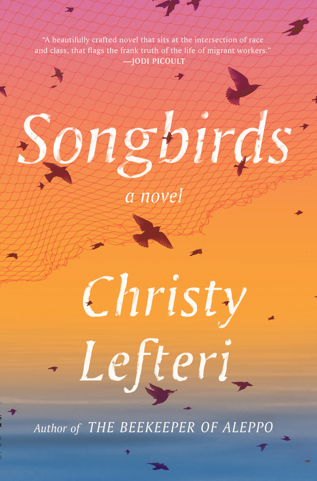 Songbirds: A Novel book cover by Christy Lefteri