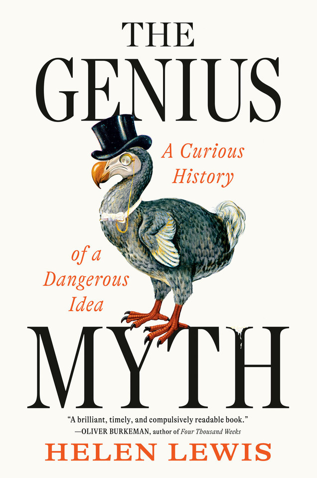 The Genius Myth: A Curious History of a Dangerous Idea book cover by Helen Lewis