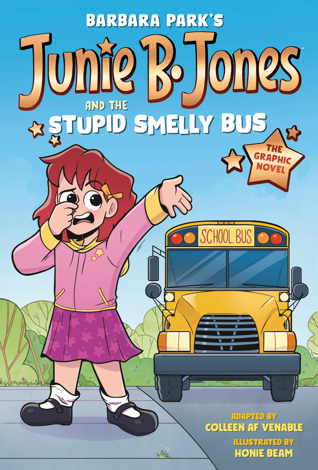 Junie B. Jones and the Stupid Smelly Bus: The Graphic Novel (Junie B. Jones Graphic Novels) book cover by Barbara Park