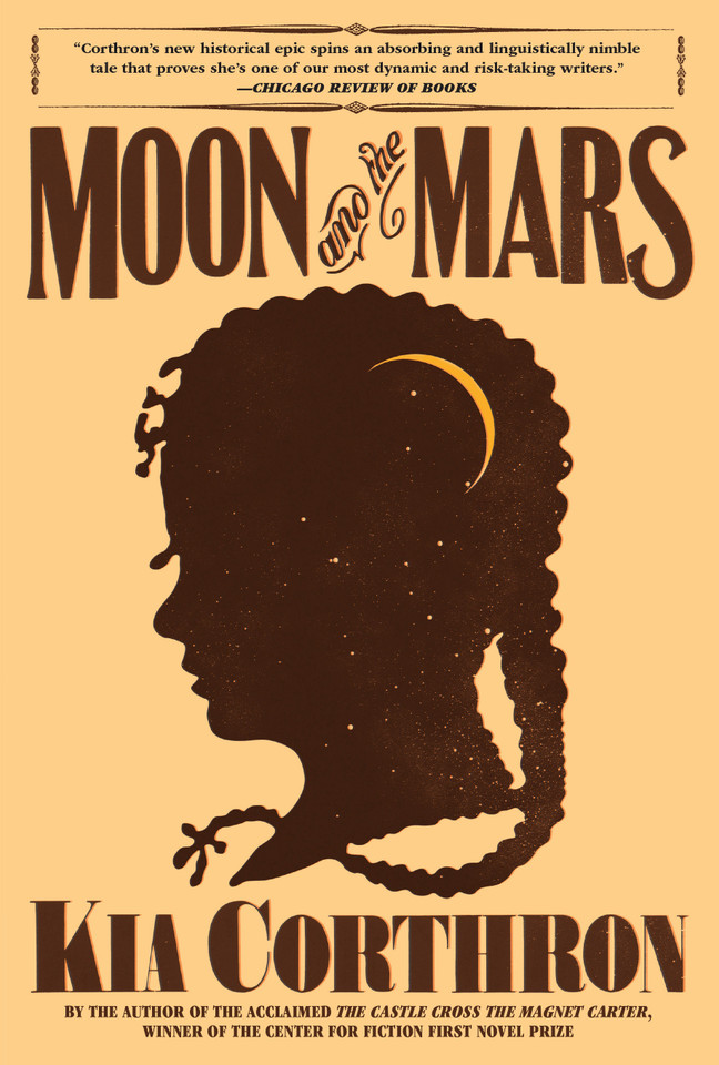 Moon and the Mars: A Novel book cover by Kia Corthron