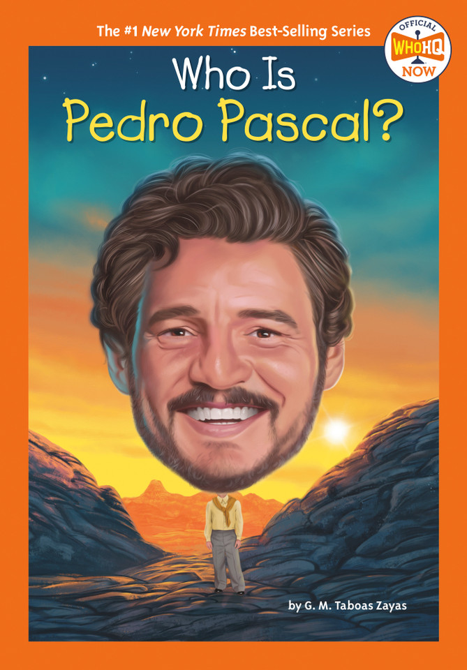 Who Is Pedro Pascal? (Who HQ Now) book cover by G. M. Taboas Zayas, Who HQ