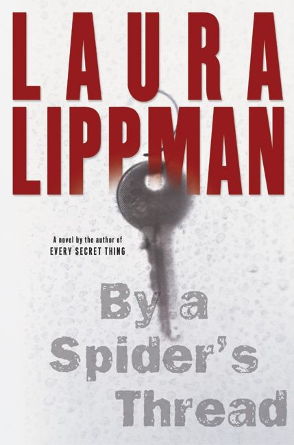 By a Spider's Thread (Tess Monaghan Novel #8) book cover by Laura Lippman