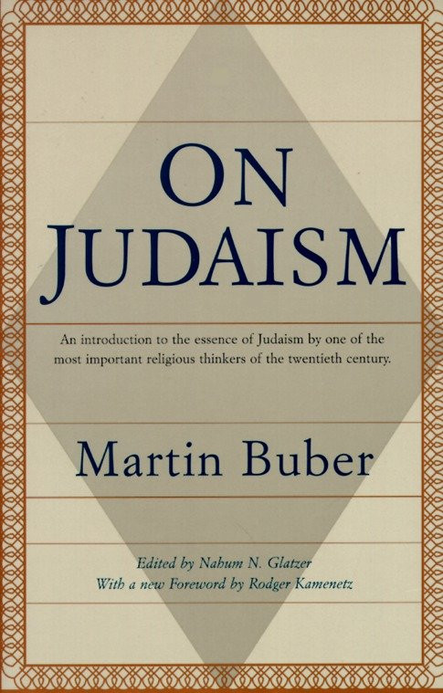 On Judaism: An Introduction to the Essence of Judaism by One of the Most Important ReligiousThinkers of the Twentieth Century book cover by Martin Buber