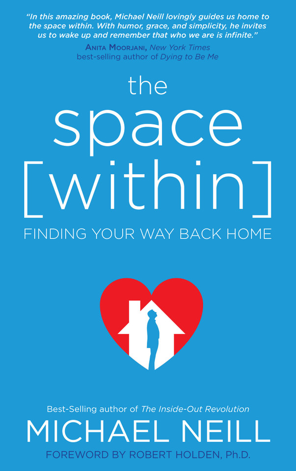 The Space Within: Finding Your Way Back Home book cover by Michael Neill