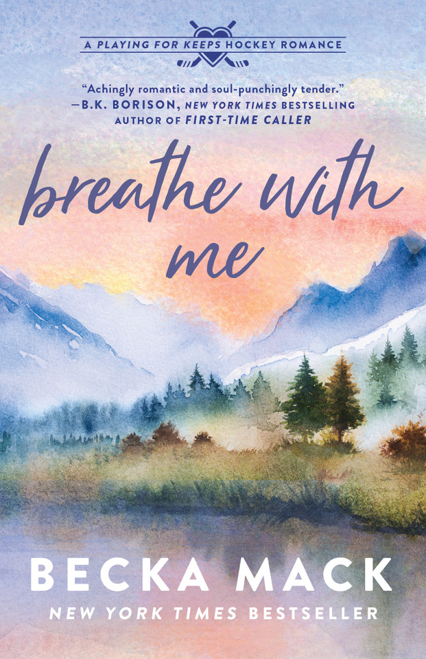 Breathe with Me: A Playing for Keeps Hockey Romance, Book 5 (Playing for Keeps) book cover by Becka Mack