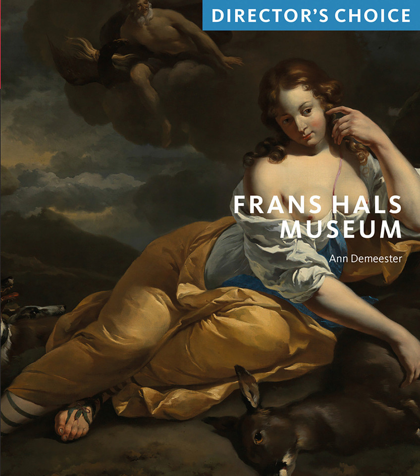 Frans Hals Museum: Director's Choice book cover by Ann Demeester