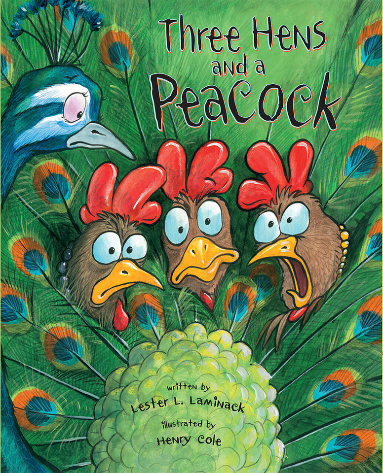 Three Hens and a Peacock book cover by Lester L. Laminack