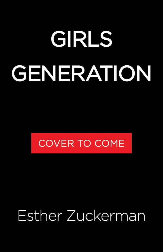Girls Generation book cover by Esther Zuckerman