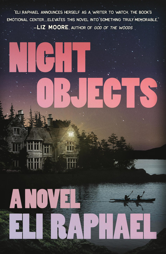 Night Objects: A Novel book cover by Eli Raphael