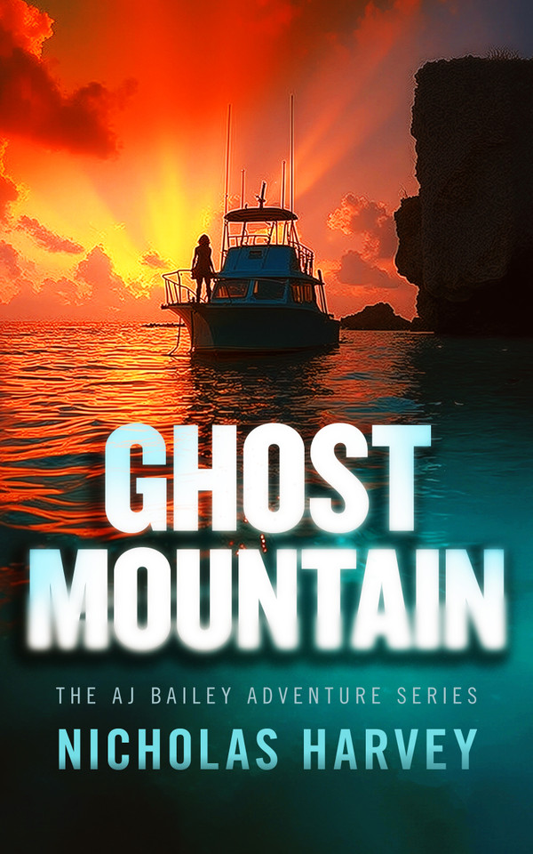 Ghost Mountain (AJ Bailey Adventure #4) book cover by Nicholas Harvey