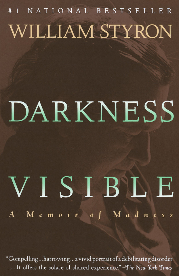 Darkness Visible: A Memoir of Madness book cover by William Styron