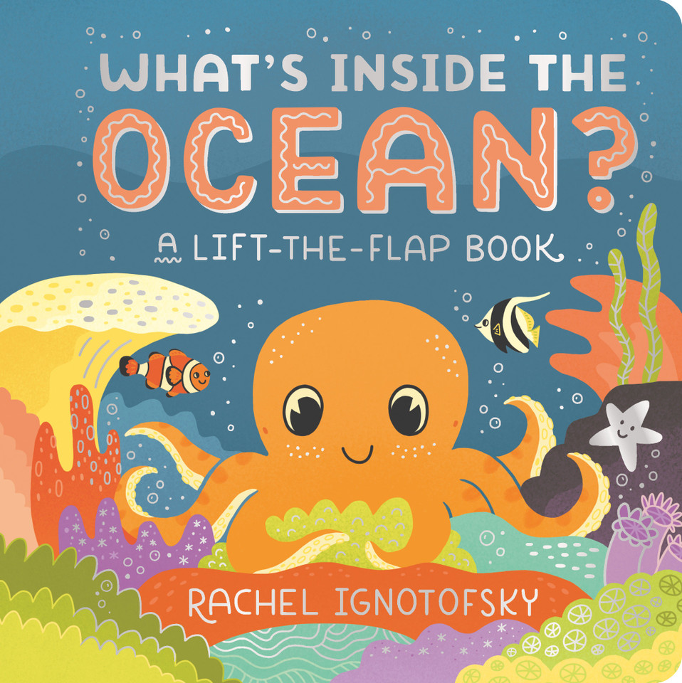 What's Inside the Ocean?: A Lift-the-Flap Book (What's Inside) book cover by Rachel Ignotofsky
