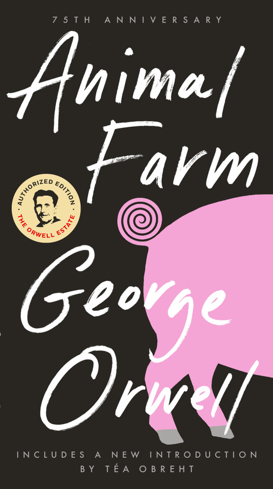 Animal Farm: 75th Anniversary Edition book cover by George Orwell