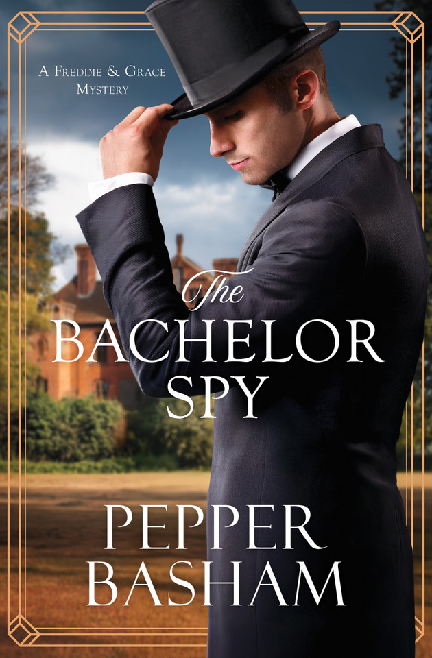 The Bachelor Spy: A Freddie and Grace Mystery (A Freddie and Grace Mystery) book cover by Pepper Basham
