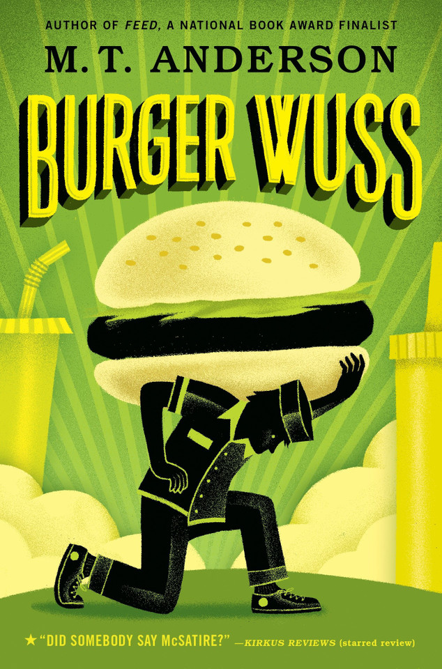 Burger Wuss book cover by M. T. Anderson