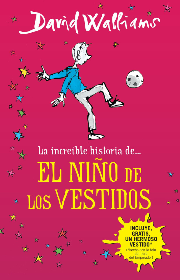 La increíble historia de...el niño de los vestidos / The Boy in the Dress (La increíble historia de...) book cover by David Walliams