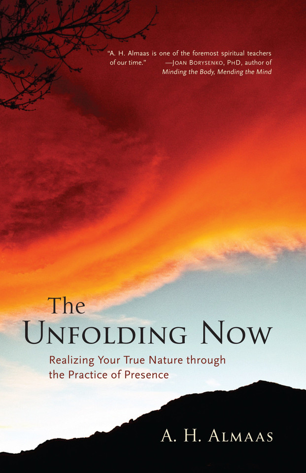 The Unfolding Now: Realizing Your True Nature through the Practice of Presence book cover by A. H. Almaas