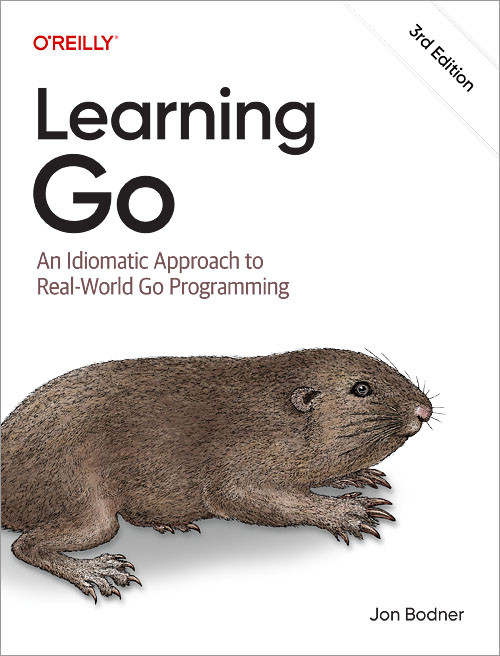 Learning Go: An Idiomatic Approach to Real-World Go Programming book cover by Jon Bodner