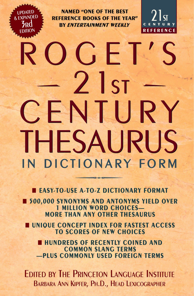 Roget's 21st Century Thesaurus: Updated and Expanded 3rd Edition, in Dictionary Form (21st Century Reference) book cover by Barbara Ann Kipfer
