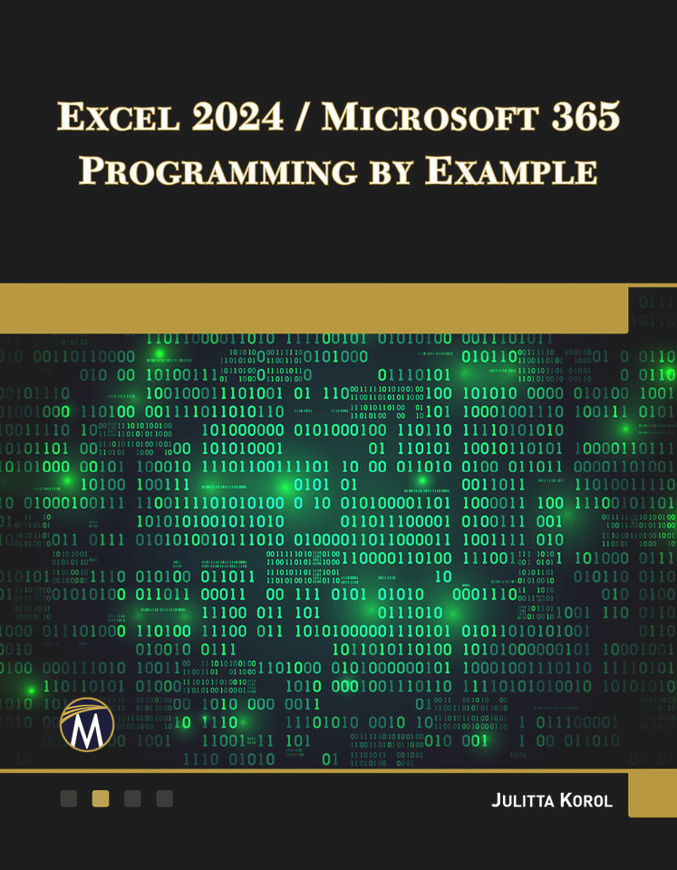 Excel 2024 / Microsoft 365 Programming By Example book cover by Julitta Korol
