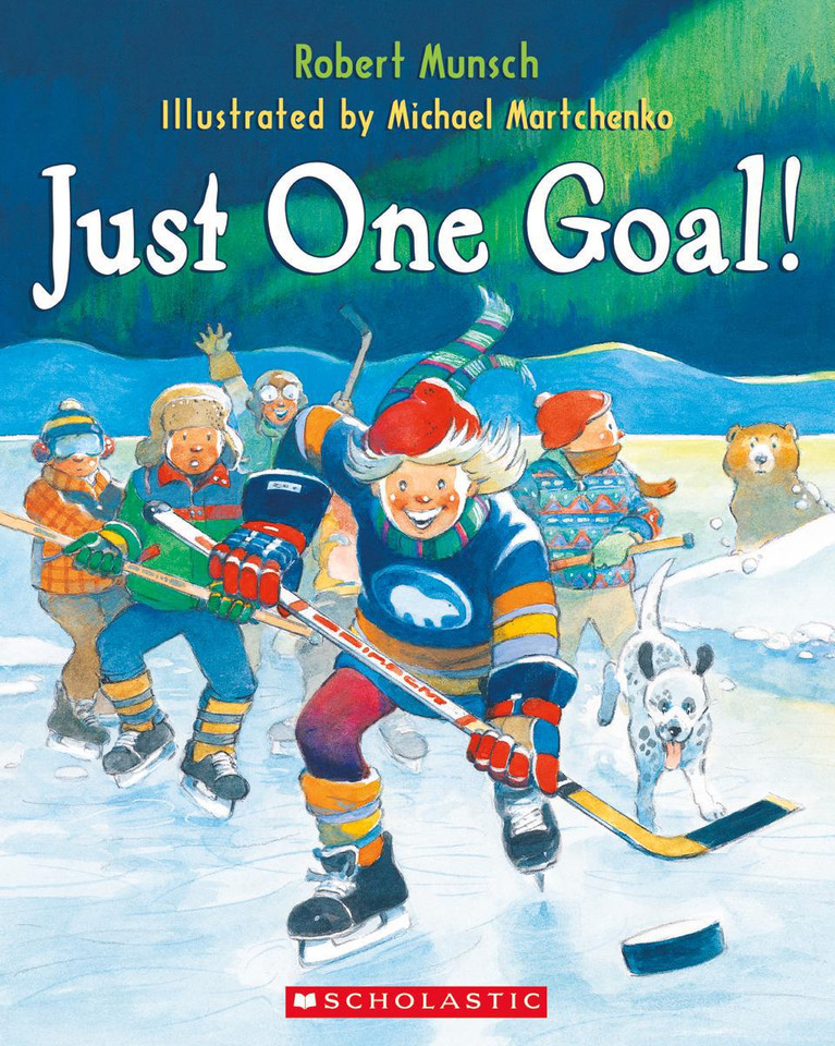 Just One Goal! book cover by Robert Munsch