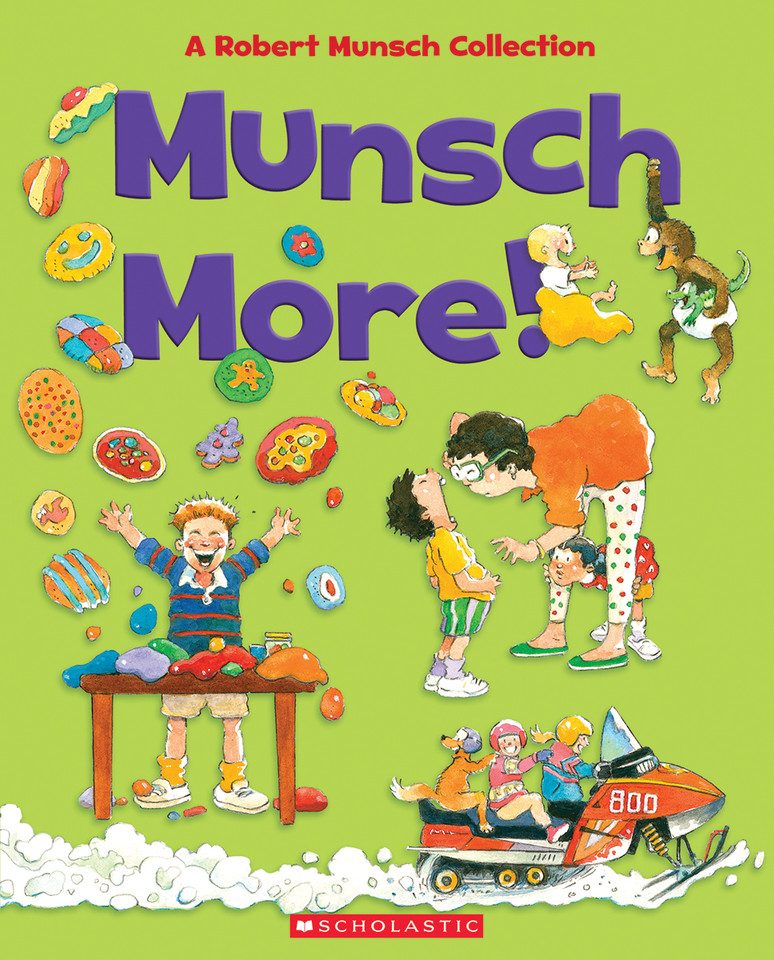Munsch More!: A Robert Munsch Collection book cover by Robert Munsch