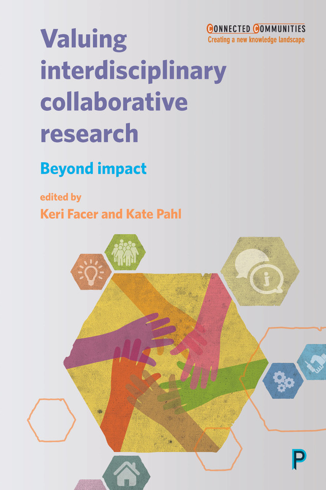 Valuing Interdisciplinary Collaborative Research: Beyond Impact (Connected Communities) book cover by 