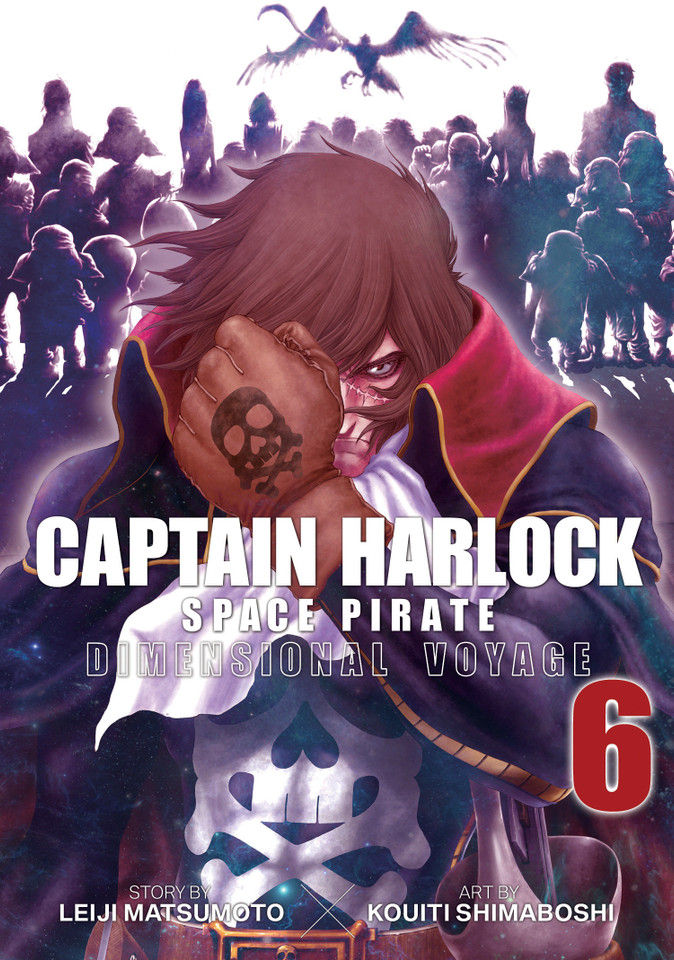 Captain Harlock: Dimensional Voyage Vol. 6 (Captain Harlock: Dimensional Voyage) book cover by Leiji Matsumoto