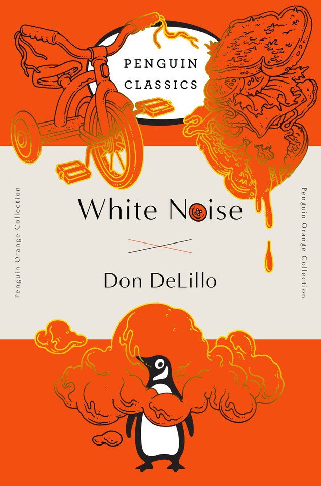 White Noise: (Penguin Orange Collection) (Penguin Orange Collection) book cover by Don DeLillo