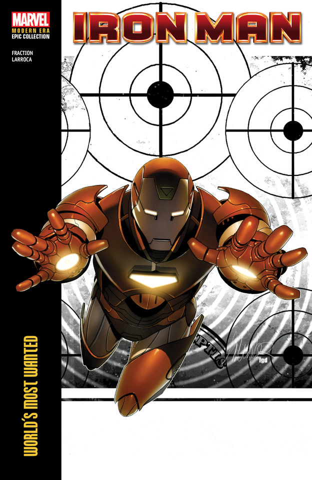 Iron Man Modern Era Epic Collection: World's Most Wanted book cover by Matt Fraction